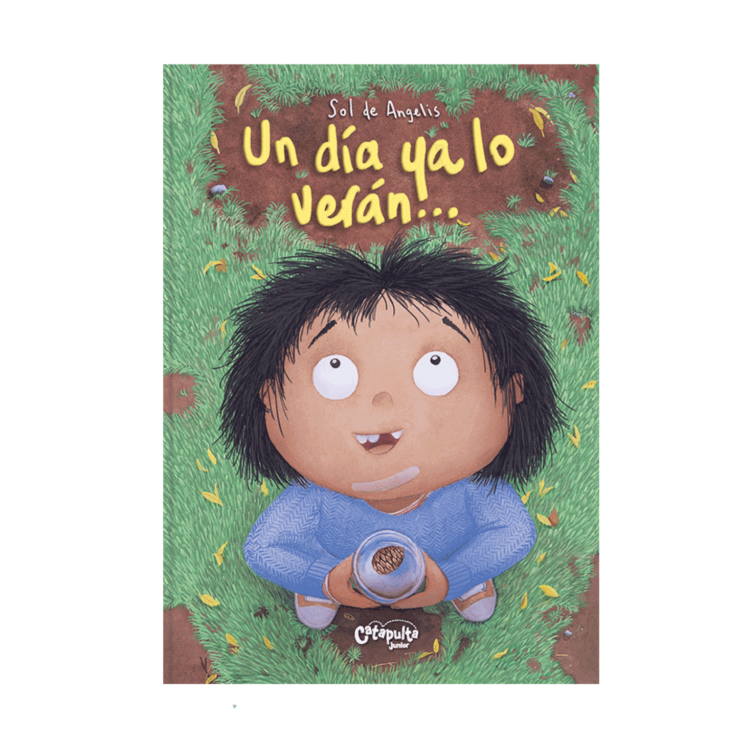 Libro Un Día Ya Lo Verán Catapulta