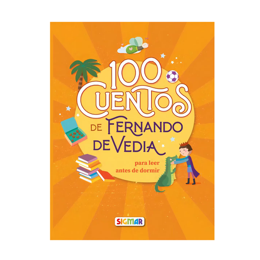 Libro 100 Cuentos De Fernando De Vedia Sigmar