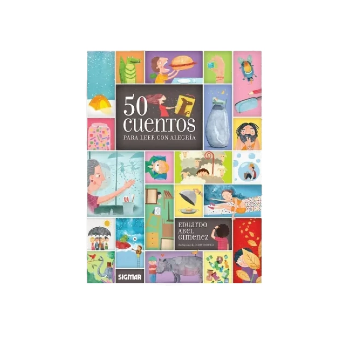 Libro 50 Cuentos Para Leer Con Alegría Sigmar