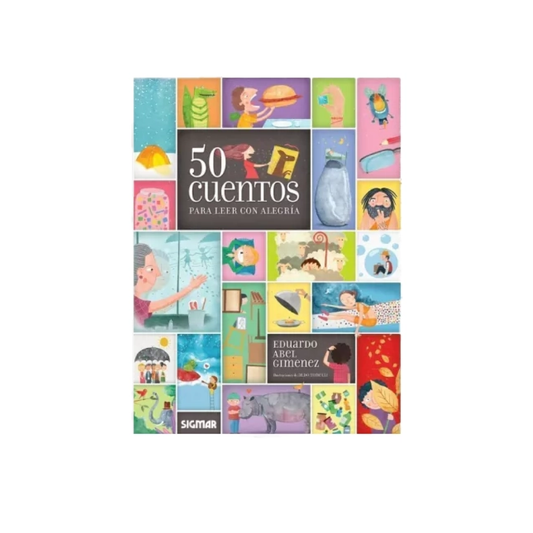 Libro 50 Cuentos Para Leer Con Alegría Sigmar