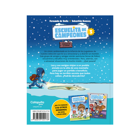 Escuelita de Campeones: Terror en la Nieve