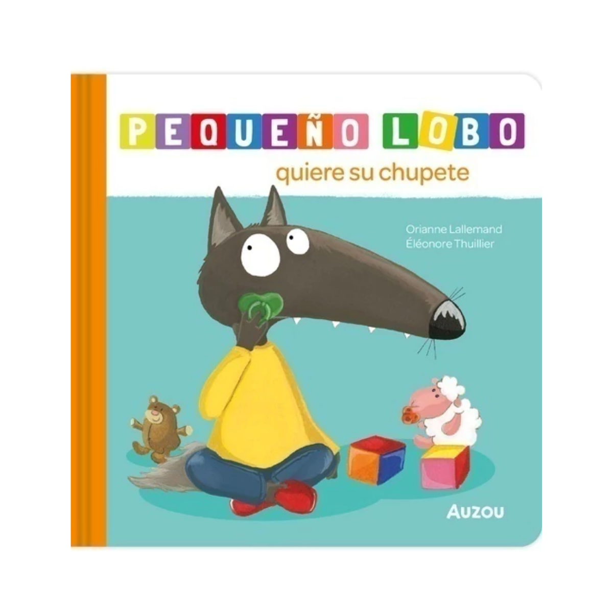 Libro Infantil Pequeño Lobo: Quiere su Chupete