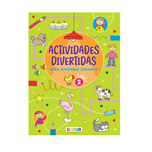 Libro Actividades Divertidas Para Aprender Jugando 2 Sigmar