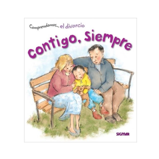 Libro Contigo Siempre - Comprendamos El Divorcio Sigmar