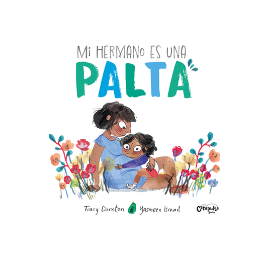 Libro Mi Hermano Es Una Palta Catapulta