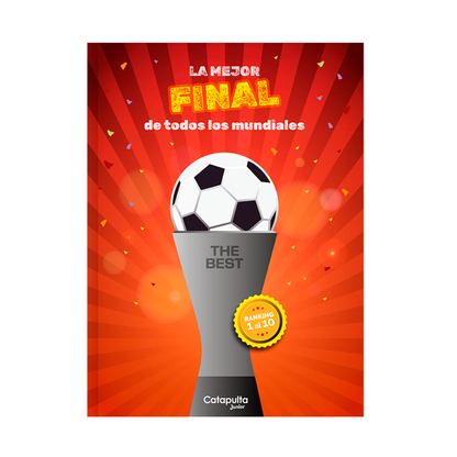 Libro La Mejor Final De Todos Los Mundiales Catapulta